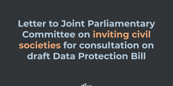 Letter to Joint Parliamentary Committee on Invitation to Civil Society Organisations for Consultation on draft Data Protection Bill