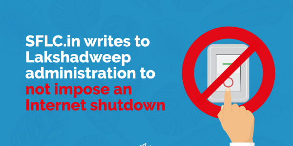 SFLC.in writes to Lakshdweep to not impose an internet shutdown 