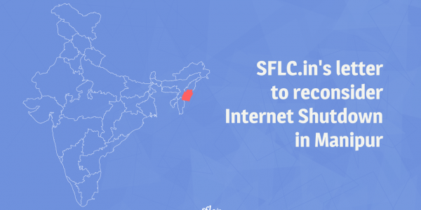 SFLC.in's Letter to Reconsider Internet Shutdown in Manipur